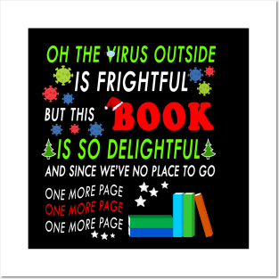 OH THE VIRUS OUTSIDE IS FRIGHTFUL - BEST CHRISTMAS GIFT FOR BOOK LOVERS Posters and Art